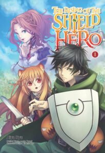 The Rising of the Shield Hero ~ Vol.1