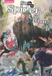 LN So I’m a Spider, So What? ~ Vol. 1