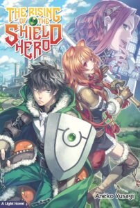 LN The Rising of the Shield Hero ~ Vol. 1
