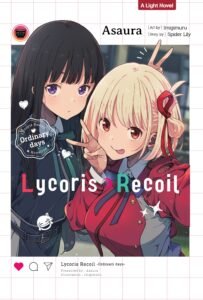 LN Lycoris Recoil -Ordinary days-