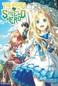 LN The Rising of the Shield Hero ~ Vol. 2
