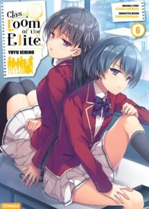 Classroom of the Elite ~ Vol. 6
