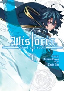 Wistoria -Wand and Sword- ~ Vol. 1