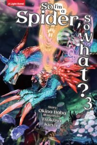 LN So I’m a Spider, So What? ~ Vol. 3