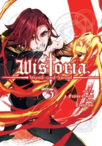 Wistoria -Wand and Sword- ~ Vol. 3