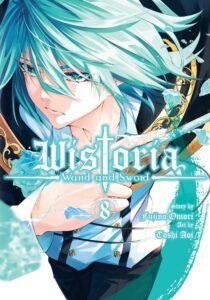 Wistoria -Wand and Sword- ~ Vol. 8