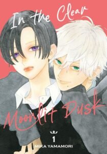In the Clear Moonlit Dusk ~ Vol. 1