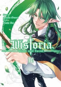 Wistoria -Wand and Sword- ~ Vol. 10
