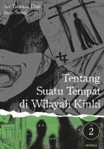 Tentang Suatu Tempat di Wilayah Kinki ~ Vol. 2