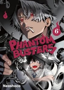 Phantom Busters ~ Vol. 6