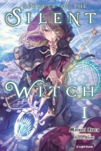 LN Secret of the Silent Witch ~ Vol. 1