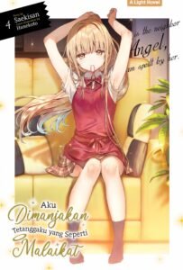 LN Aku Dimanjakan Tetanggaku yang Seperti Malaikat ~ Vol. 4