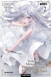 LN SHIBOYUGI: Menantang Permainan Maut Demi Sesuap Nasi ~ Vol. 2