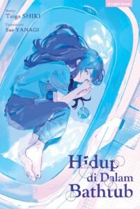 LN Hidup di Dalam Bathtub