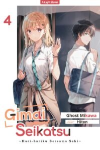 LN Gimai Seikatsu -Hari-hariku Bersama Saki- ~ Vol. 4