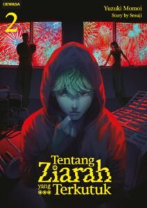 Tentang Ziarah yang Terkutuk ~ Vol. 2