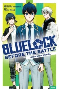 Novel Blue Lock Before the Battle – Isagi, Nagi, Bachira