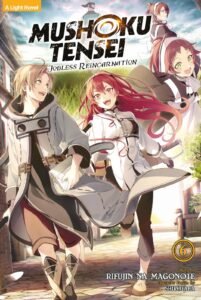 LN Mushoku Tensei – Jobless Reincarnation ~ Vol. 6