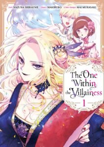 The One Within the Villainess ~ Vol. 1