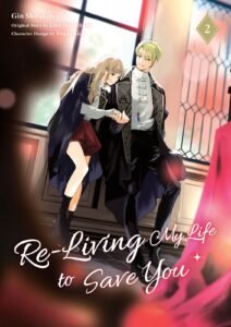 Re-Living My Life to Save You ~ Vol. 2