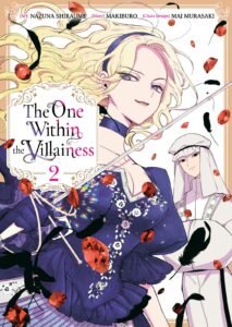 The One Within the Villainess ~ Vol. 2