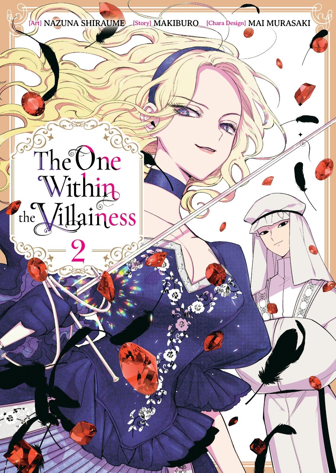 The One Within the Villainess ~ Vol. 2